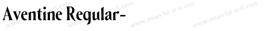 Aventine Regular字体转换